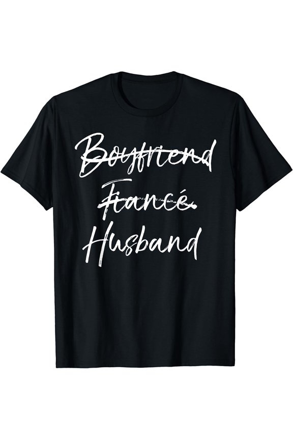 Groom's Wedding Gift Not Boyfriend Fiance Marked Out Husband T-Shirt Black Small