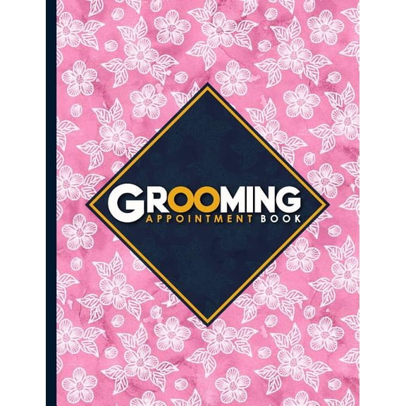 Grooming Appointment Book: 6 Columns Appointment Book, Appointment Reminder Notepad, Daily Appointment Organizer, Hydrangea Flower Cover (Paperback)