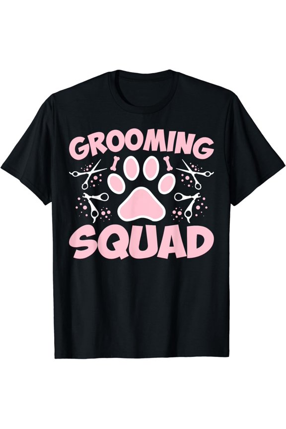 Grooming Squad - Funny Dog Grooming Groomer T-Shirt