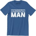 thumbnail image 1 of Grooms Man Funny Wedding Marriage Men's T-Shirt, 1 of 4