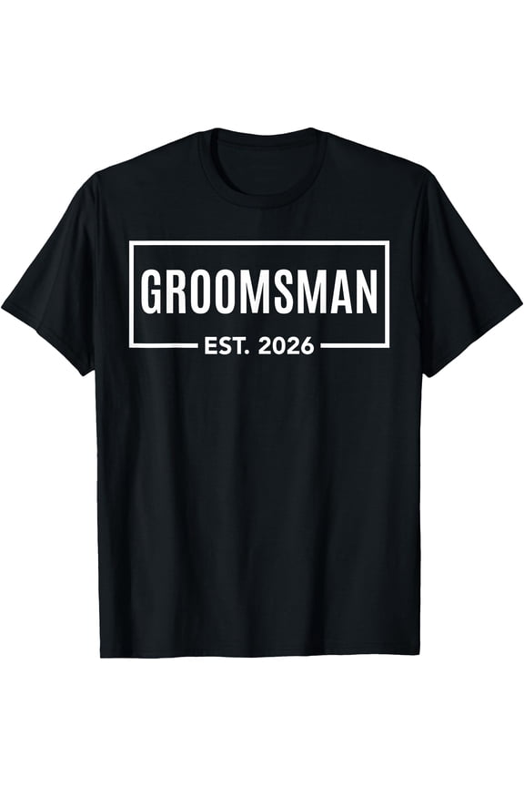 Groomsman Est 2026 Wedding Bachelor Stag Party Matching T-Shirt, Unisex T-Shirt