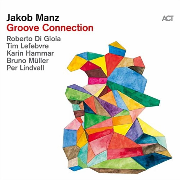 Jakob Manz - Groove Connection [CD]