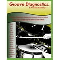 thumbnail image 1 of Groove Diagnostics: Master 1000's of Drum Set Beats and Fills in Different Musical Styles!, (Paperback), 1 of 1