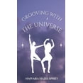 thumbnail image 1 of Grooving with the Universe (Hardcover), 1 of 1