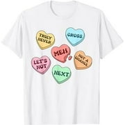 Groovy Conversation Candy Heart Anti Valentines Day Single T-Shirt
