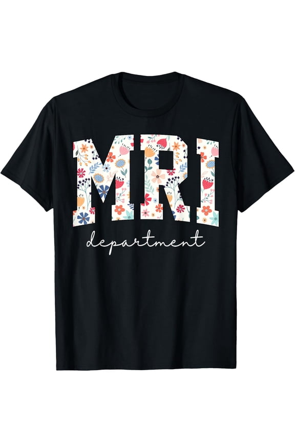Groovy Floral MRI Department Radiology Department RAD Tech T-Shirt