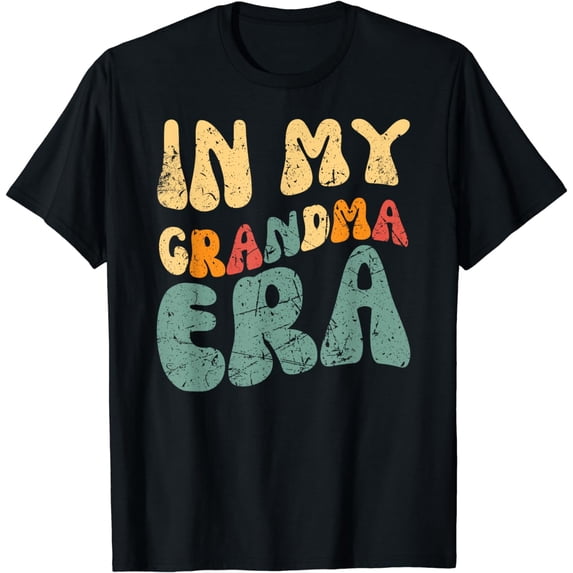 Groovy Funny In My Grandma Era Retro Vintage Mom Mothers Day T-Shirt