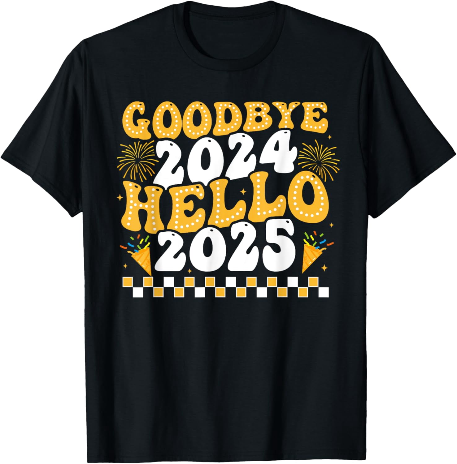 Groovy Goodbye 2024 Hello 2025 Christmas Happy New Year 2025 T-Shirt ...