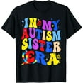 thumbnail image 1 of Groovy In My Autism Sister Era Autism Awareness Mom T-Shirt, 1 of 4