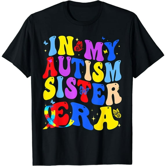 Groovy In My Autism Sister Era Autism Awareness Mom T-Shirt