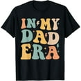 thumbnail image 1 of Groovy In My Dad Era Funny Dad Father Daddy Era For Mens T-Shirt, 1 of 4
