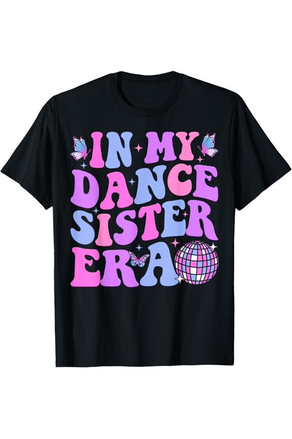 Groovy In My Dance Sister Era Choreography Studio T-Shirt