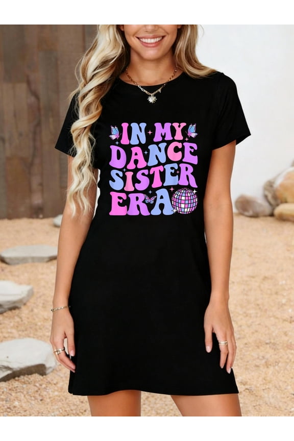 Groovy In My Dance Sister Era T-Shirt Dress Casual Summer Dress Everyday Outfit