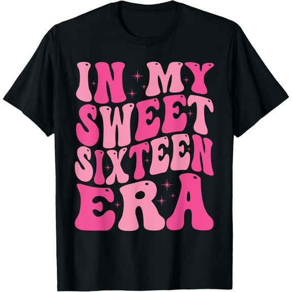 Groovy In My Sweet Sixteen Era Sweet 16th Birthday T-ShirtMen and women, Black T-shirt, size: Extra large