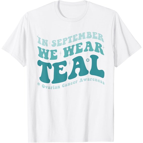 Groovy In September We Wear Teal Ovarian Cancer Awareness T-Shirt
