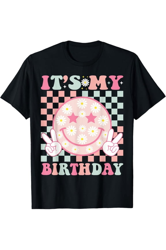 Groovy It'S My Birthday Women Preppy Smile Face Unisex Men Women T-Shirt S-5Xl - Best Birthday Gifts