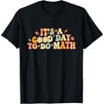 thumbnail image 1 of Groovy Its A Good Day To Do Math Funny Math Teacher Women T-Shirt, 1 of 3