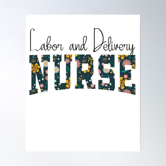 Groovy Labor And Delivery Nurse Flower L&D Baby Nursing Appreciation Poster Wall Art, Modern Wall Decor, 8x12 UNFRAMED