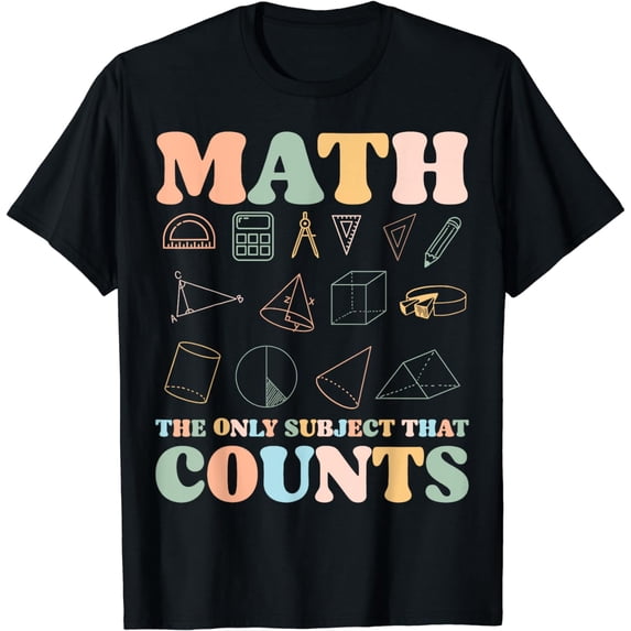 Groovy Math The Only Subject That Counts Math Teacher T-Shirt