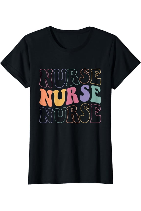 Groovy Nurse Shirt Women School Nurse RN ICU ER Pediatric T-Shirt