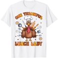 thumbnail image 1 of Groovy One Thankful Lunch Lady Thanksgiving Turkey Funny T-Shirt,Top Tees,Whiet, 1 of 4