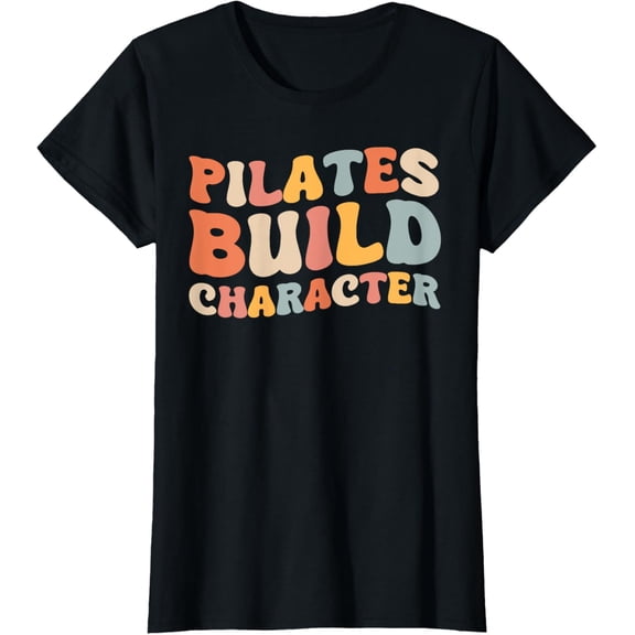 Groovy Pilates Build Character Workout Exercise Pilates T-ShirtMen and women, Black T-shirt, size: Extra large