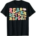 thumbnail image 1 of Groovy Read Return Repeat Librarian Funny Library Book Lover T-Shirt, 1 of 4
