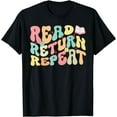 thumbnail image 1 of Groovy Read Return Repeat Librarian Funny Library Book Lover T-Shirt, 1 of 3