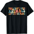 thumbnail image 1 of Groovy Retro You Can't Love Animals And Eat Them Too Vegan T-Shirt, 1 of 4