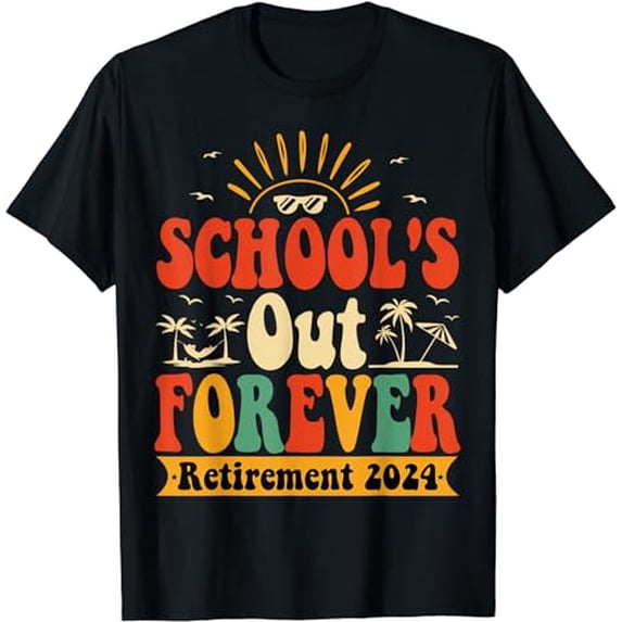 Groovy School's Out Forever Retired Teacher Retirement 2024 T-Shirt