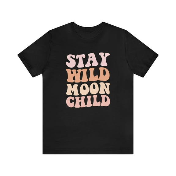 Groovy Stay Wild Moon Child T-Shirt, Moon Stay Wild Child T-Shirt