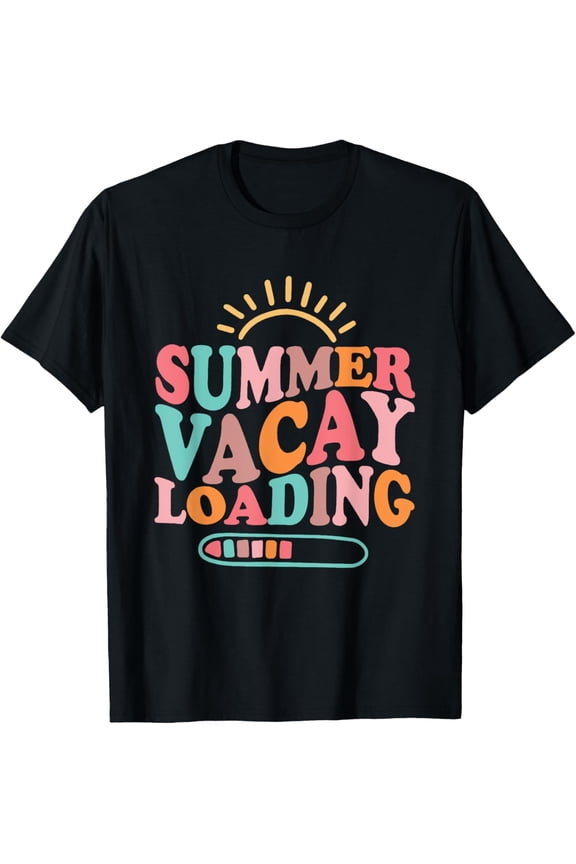 Groovy Summer Vacay Loading Teacher Week Last Day of School T-Shirt