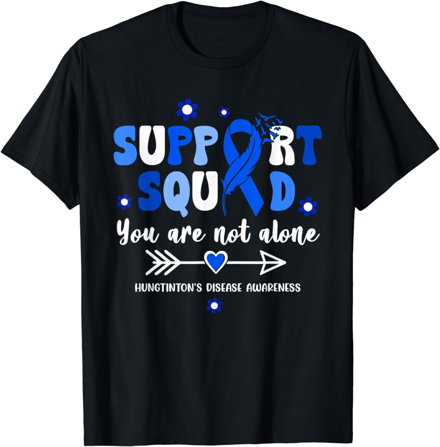 Huntington's Disease Shirt for Someone Who Means World to Me