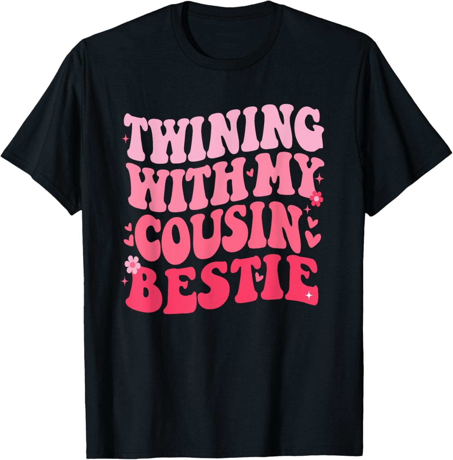 Groovy Twinning With My cousin Bestie Twin Day Matching T-Shirt men and ...