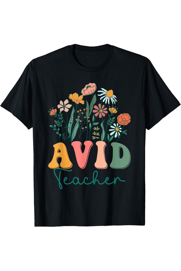 Groovy Wildflower Avid Teacher Tees T-Shirt Size S-5XL
