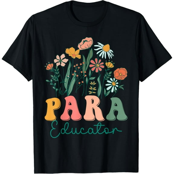 Groovy Wildflower Para Educator Tees T-Shirt