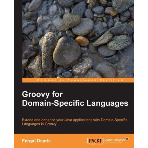 Pre-Owned Groovy for Domain-Specific Languages (Paperback) 184719690X 9781847196903