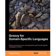 thumbnail image 1 of Groovy for Domain-Specific Languages, 1 of 1
