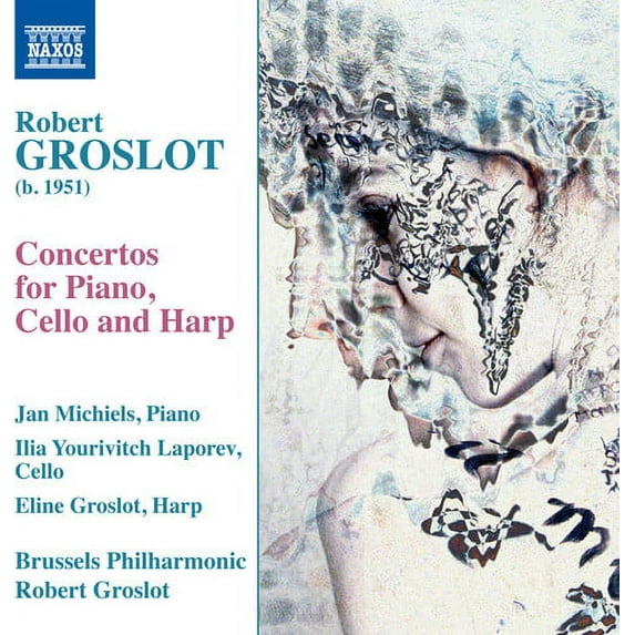 Groslot / Brussels Philharmonic Orch / Groslot - Three Concertos - Music & Performance - CD