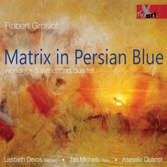 Groslot / Michiels / Devos - Matrix in Persian Blue - Music & Performance - CD