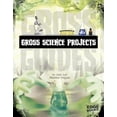 thumbnail image 1 of Gross Guides: Gross Science Projects (Hardcover), 1 of 1