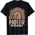 thumbnail image 1 of Gross Motor Promoter PT Pediatric Physical Therapy Assistant T-Shirt, 1 of 5