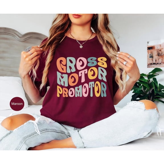 Gross Motor Promoter Shirt, Physical Therapy Shirt, Physical Therapy Graduate, Therapist Shirt, For Therapist,Pt Assistant&nbsp;Shirt,Pt&nbsp; Tshirt All Size S-5XL