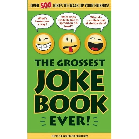 Grossest Joke Book Ever!