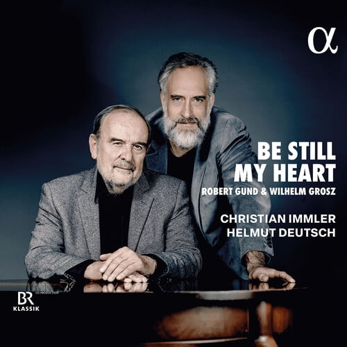 Christian Immler - Grosz & Gund: Be Still My Heart - Music & Performance - CD
