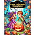 thumbnail image 1 of Grote Halloween kleurplaten: Een avontuur vol plezier met vriendelijke spoken, heksen en pompoenen voor kinderen van 6 t, (Paperback), 1 of 1