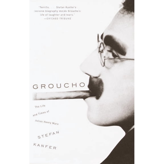 Groucho: The Life and Times of Julius Henry Marx, (Paperback)