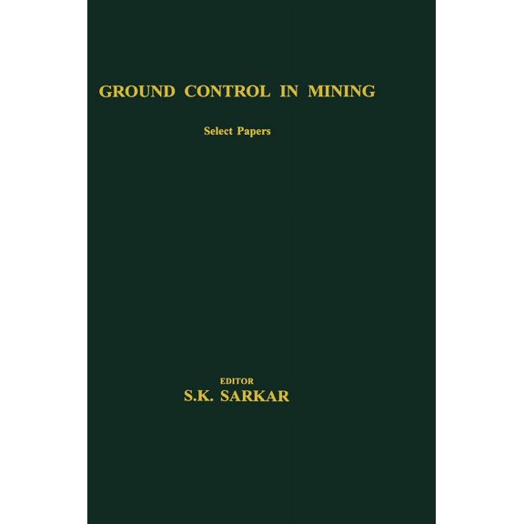 Ground Control in Mining, (Hardcover)