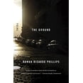 thumbnail image 1 of Pre-Owned Ground (Paperback) by Rowan Richardo Phillips, 1 of 1