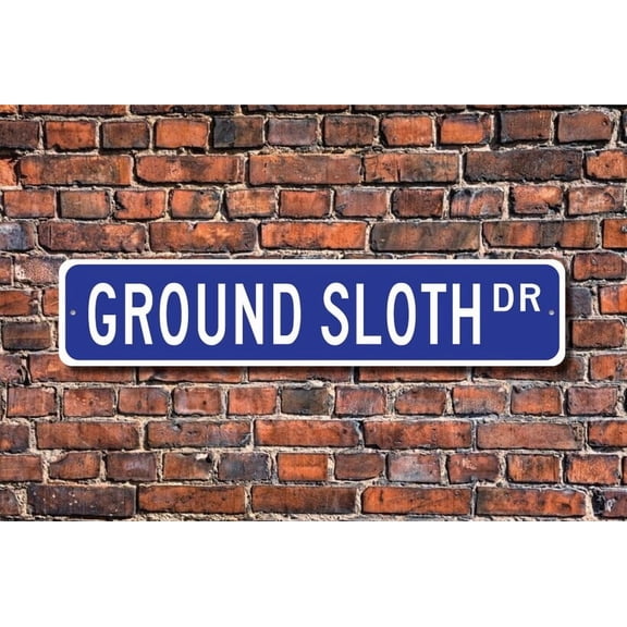 Ground Sloth Ground Sloth Gift Ground Sloth Sign Ground Sloth decor Ground Sloth lover sloth Metal Aluminum Sign - Size: 16 x 4 Inches